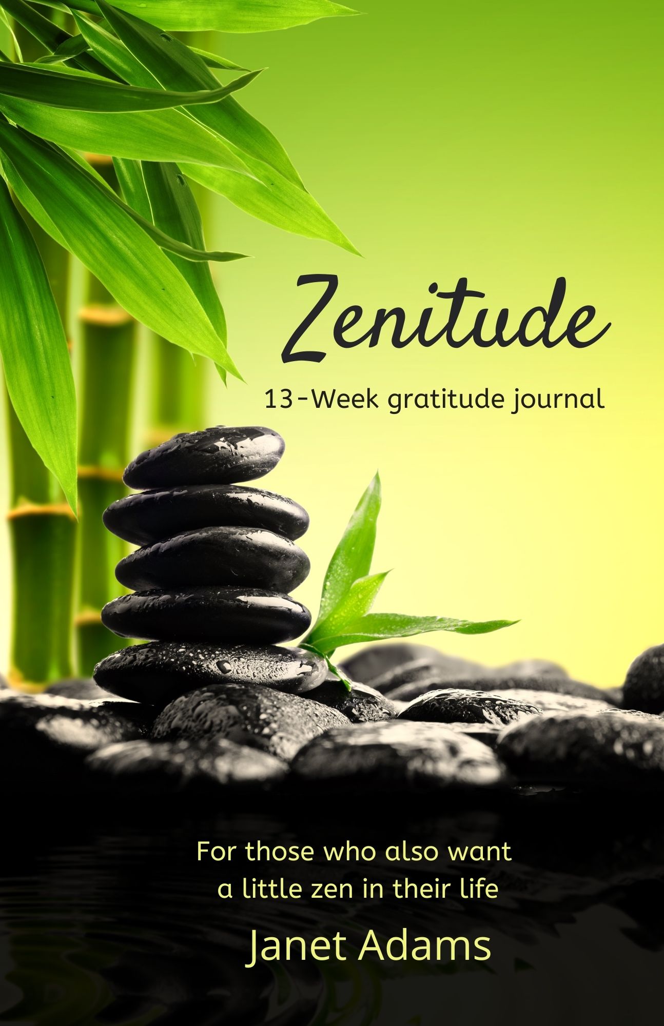 Zenitude by Janet Adams